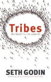 Tribes: We Need You to Lead Us