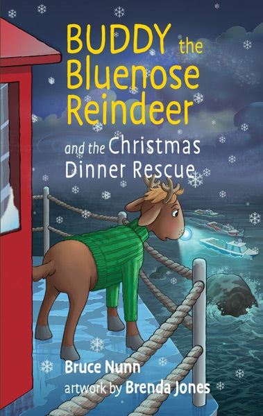 Best of Buddy The Bluenose Reindeer: Buddy the Bluenose Reindeer and Buddy the Bluenose Reindeer and the Boston Christmas Tree Adventure