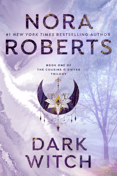 Dark Witch: Book One of The Cousins O’Dwyer Trilogy