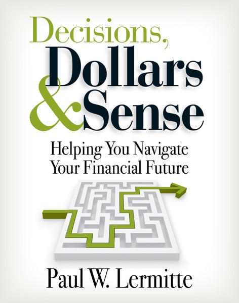 Decisions, Dollars & Sense