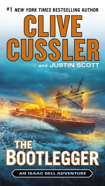 The Bootlegger: Isaac Bell #7