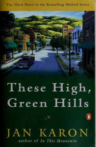 These High Green Hills (The Mitford Years, Book 3)