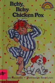 Scholastic Reader: Itchy, Itchy, Chicken Pox: Level 1