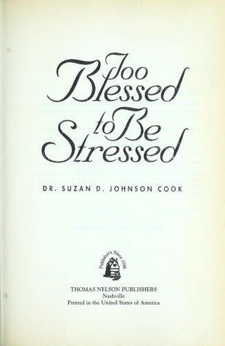 Too Blessed to Be Stressed
