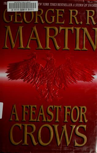 A Feast for Crows: A Song of Ice and Fire: Book Four