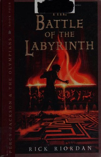 The Battle of the Labyrinth (Percy Jackson & the Olympians, Volume 4)
