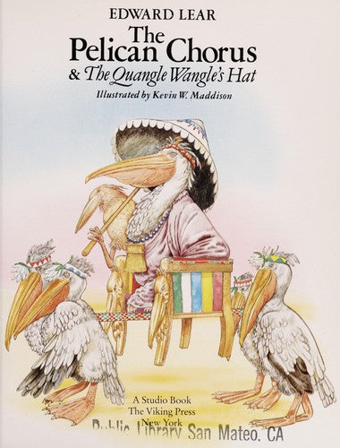 The Pelican Chorus & The Quangle Wangle's Hat