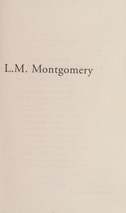 Extraordinary Canadians: Lucy Maud Montgomery