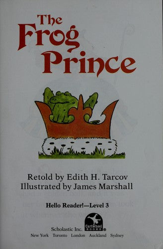 Scholastic Reader: The Frog Prince: Level 3