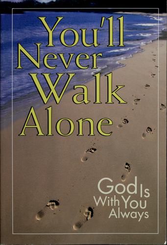 You'll Never Walk Alone
