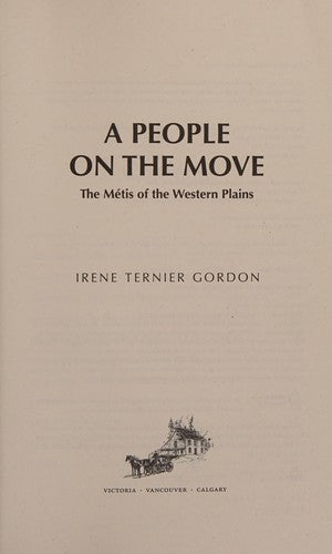 A People on the Move: The Métis of the Western Plains