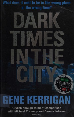 Dark Times in the City