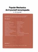 Popular mechanics do-it-yourself encyclopedia: A complete how-to guide for the homeowner, the hobbyist, and anyone who enjoys working with mind and hands!
