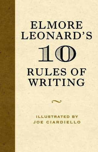 Elmore Leonard's 10 Rules Of Writing
