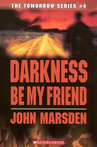 Darkness, Be My Friend