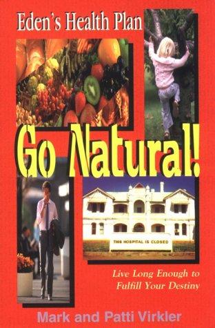 Go Natural!