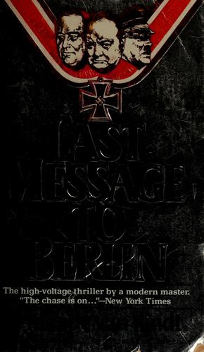 Last Message to Berlin