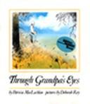 Through Grandpa's Eyes
