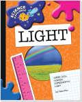 Super Cool Science Experiments: Light