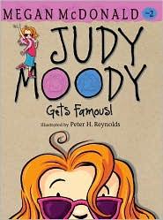 Judy Moody Gets Famous! (Book #2)