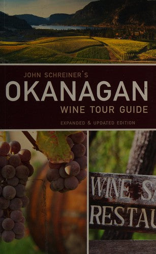 John Schreiner's Okanagan Wine Tour