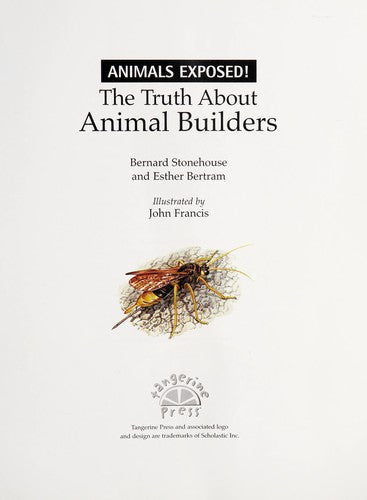 The Truth about Animal Builders