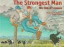 The Strongest Man This Side of Cremona