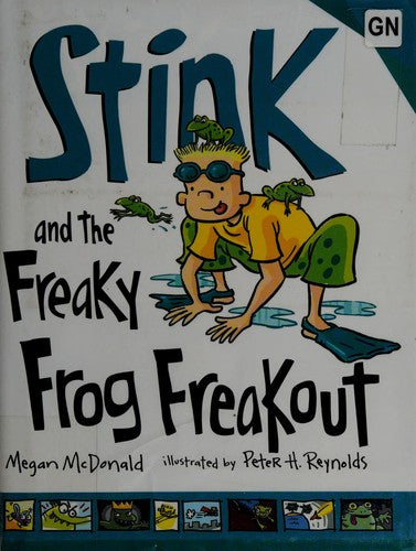 Stink and the Freaky Frog Freakout