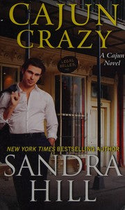 Cajun Crazy: A Cajun Novel