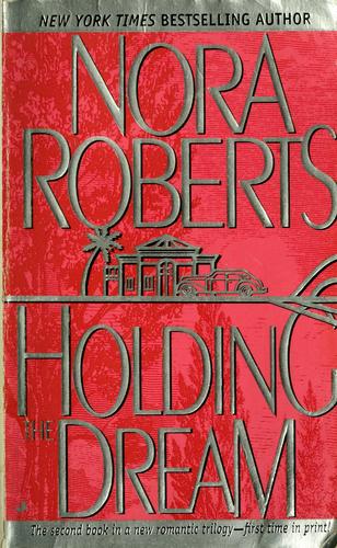 Holding the Dream: The Dream Trilogy #2