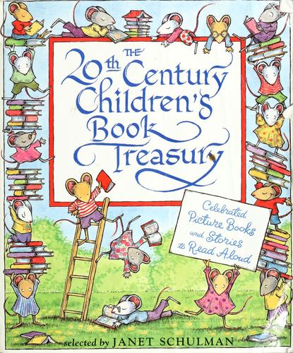 The 20th Century Children's Book Treasury: Celebrated Picture Books and Stories to Read Aloud