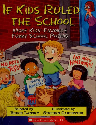 Title: If Kids Ruled the School: More Kids' Favorite Funn