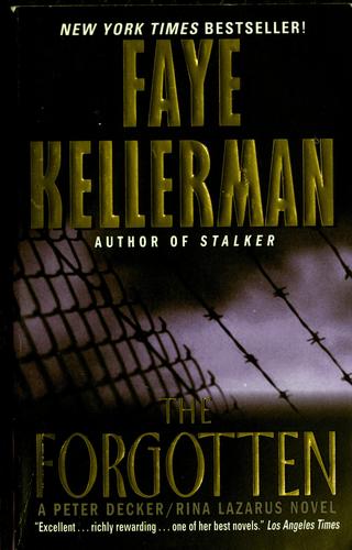 The Forgotten : A Peter Decker and Rina Lazarus Novel