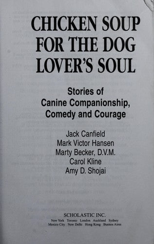 Chicken Soup for the Dog Lover's Soul