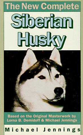 The Complete Siberian Husky