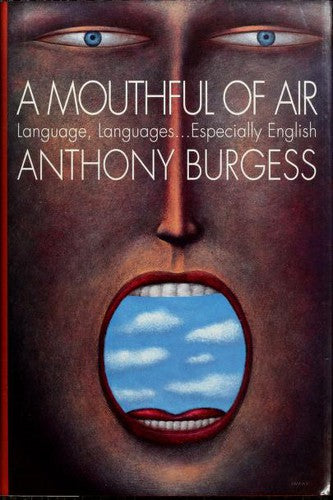 A Mouthful of Air