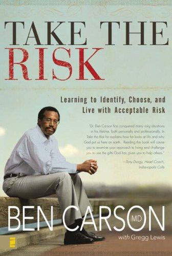 Take the Risk: Learning to Identify, Choose, and Live with Acceptable Risk