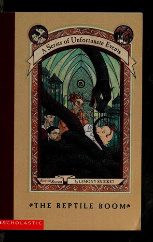 The Reptile Room, a Series of Unfortunate Events Book the 2rd