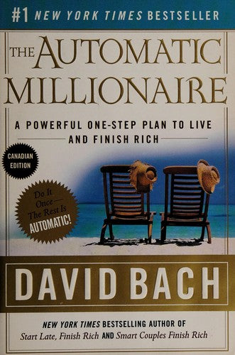 The Automatic Millionaire, Canadian Edition: A Powerful One-Step Plan to Live and Finish Rich (Canadian Edition)
