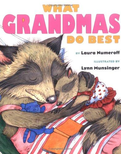 What Grandmas Do Best; What Grandpas Do Best