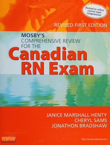 Mosby's Comprehensive Review for the Canadian RN Exam, Revised