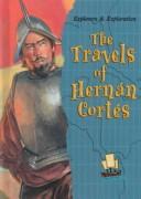 The Travels of Hernan Cortes