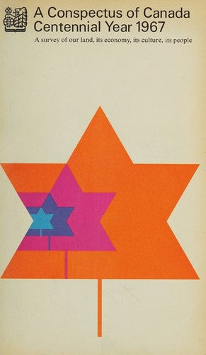A Conspectus of Canada Centennial Year 1967