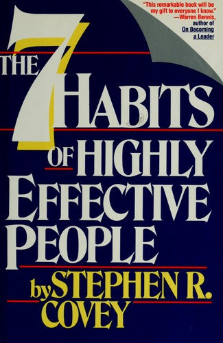 The Seven Habits of Highly Effective People