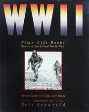 Ww II: Time-Life Books History of the Second World War