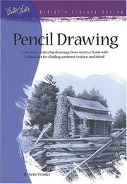 Pencil Drawing: Learn how to develp drawings from start to finish with techniques for shading, contrast, texture, and detail