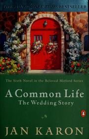 A Common Life: The Sixth Book in the Mitford Years Series