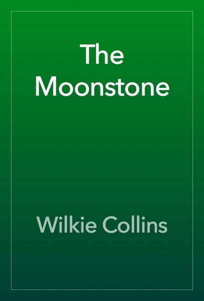 Collins Classics - The Moonstone