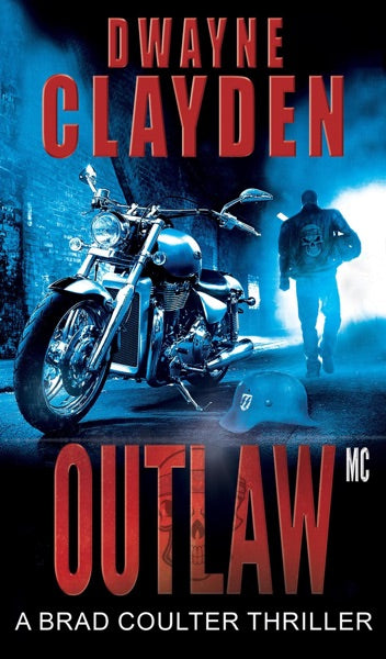 Outlaw MC: A Brad Coulter Novel