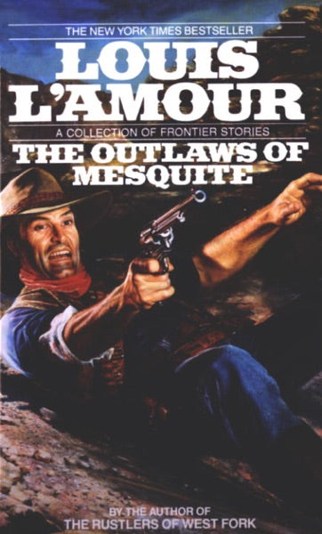 The OUTLAWS OF MESQUITE